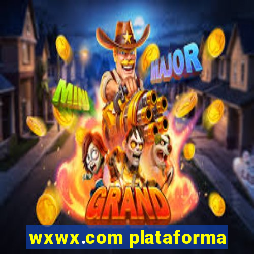 wxwx.com plataforma